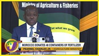 Morocco Donates 48 Containers of Fertilizer to Jamaica | TVJ Business Day