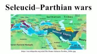 Seleucid–Parthian wars