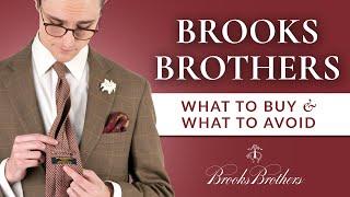 Brooks Brothers: What to Buy & What to Avoid - Brand Value Review