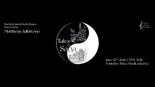 "Tales & Saga" by Mattheus Aditirtono