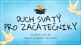 Kázání AC Vyškov | Jay Davis: Duch Svatý pro začátečníky