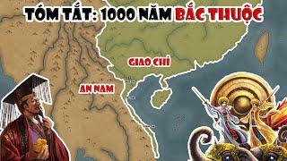 1000 năm Bắc Thuộc & Các cuộc khởi nghĩa của nhân dân ta | Tóm tắt lịch sử Việt Nam