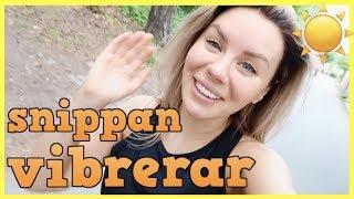 MIN SNIPPA VIBRERAR | vlogg