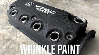 BEST Wrinkle Paint for your valve cover! | HONDA CIVIC EG