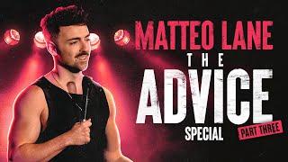 Matteo Lane: The Advice Special 3 | FULL SPECIAL