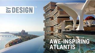 Awe-inspiring: Atlantis The Royal