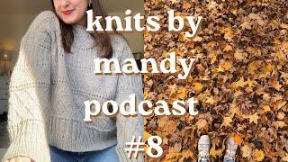 knits by mandy podcast #8 | rhinebeck review, ingrid sweater by petiteknit, what i've been up to