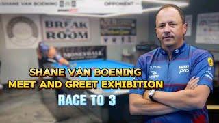 Shane Van Boening - Meet and Greet Exhibition at The Break room