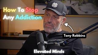 How To Stop Any Addiction | Best of Tony Robins Wisdom and Motivation |