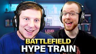 Are We On The Battlefield Hype Train Again?! - Level With Me Ep 56