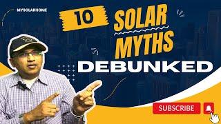 10 Solar Energy Myths Debunked