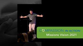 Compassion in Action: Missions Vision 2021