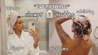 My “EVERYTHING” Shower Routine ‍️