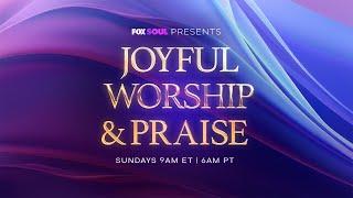 JOYFUL WORSHIP & PRAISE - 6/1/25