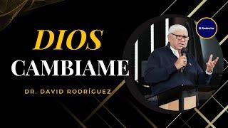 Dios cambió mi vida | Pastor Dr. David Rodriguez | Predicaciones cristianas |TBB El Redentor