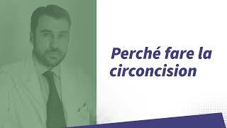 Perché fare la circoncisione? - Dott. Andrea Russo Andrologo Urologo a Milano