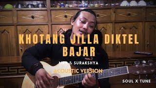 Khotang Jilla Diktel Bazar || Mrb & Surakshya || Acoustic Version || @Sagar012_____