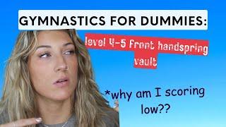 Gymnastics for Dummies: Level 4-5 gymnastics vault deductions and judging