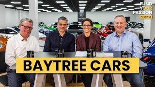 Baytree Cars | Fund Your Passion Podcast Episode #20