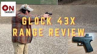 Glock 43X MOS Range Review