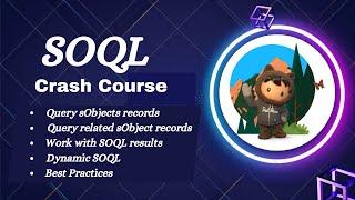 16. SOQL Crash Course In Apex || Salesforce Development || Salesforce Apex Tutorials || Apex SOQl