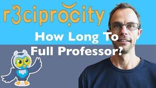 How Long Does It Take To Become A Full Professor? Why Does It Take So Long To Become A Business Prof