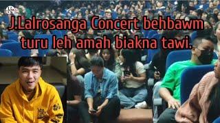 J.Lalrosanga biangbiakna tawi leh a concert behbawm.