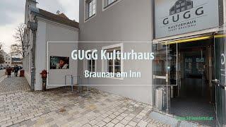 GUGG Kulturhaus | Braunau am Inn | 3D-Innviertel.at