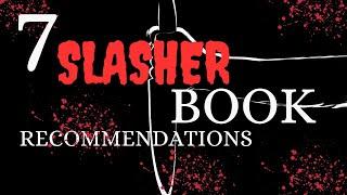 Top 7 SLASHER books for the upcoming spooky season | Horror Book Recommendations