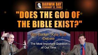 Debate: Does the God of the Bible Exist? (Kyle Butt / Dan Barker)