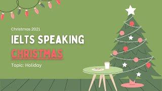 【圣诞特辑】口语必备话题Holidays | 高分俚语 | 高分词汇 | IELTS Speaking 7+