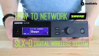 How to Network Scan SLX-D Wireless Systems