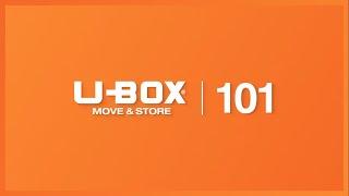 U-Box® Move & Store: U-Box 101