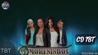 OS MORENINHOS - CD TBT (AS MELHORES)