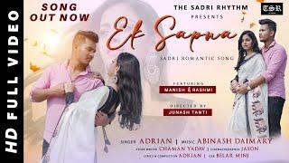 EK SAPNA (OFFICIAL) New Sadri Romantic Video Song 2022 - Adrian