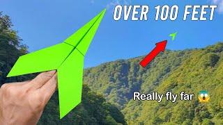 How to make a paper airplane that flies far 100 feet!