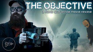 Quarantine Theater  The Objective [Film Review]