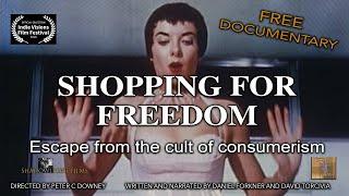 Shopping for Freedom - documentary on the history of advertising & consumerism