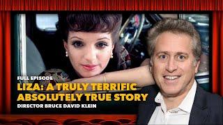 Dispelling the Myth of Hollywood’s First Nepobaby: Liza Minnelli Documentary with Bruce David Klein