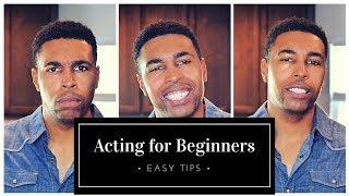 Acting Tips for Beginners