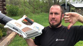 Stihl BGA 56 Battery Powered Blower -A Big Thumbs Down