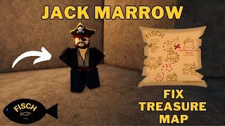 Where is Jack Marrow in Fisch | How To Fix Treasure Map ️ | Roblox