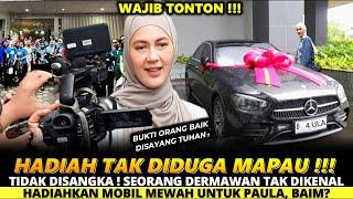 TIDAK DISANGKA ! SEORANG DERMAWAN TAK DI KENAL HADIAHKAN MOBIL MEWAH UNTUK PAULA VERHOUVEN