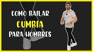 COMO BAILAR CUMBIA PARA HOMBRES 