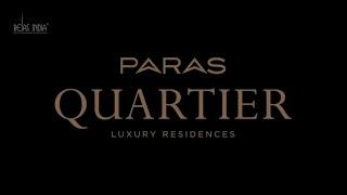 Paras Quartier in Gwal Pahari Gurgaon Luxury Apartments #LuxuryLiving #RealEstate #ReiasIndia