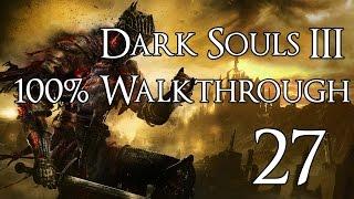 Dark Souls 3 - Walkthrough Part 27: Dancer of the Boreal Valley