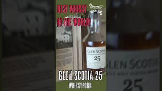 Glen Scotia 25 | Worlds Best Whisky 2021! Whiskyporn | #shorts #whisky #whiskey