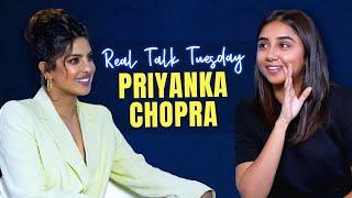 #RealTalkTuesday With Priyanka Chopra | Citadel | MostlySane