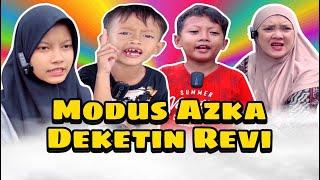 AZKA BANYAK MODUSNYA BIAR DEKAT DENGAN KAK REVI