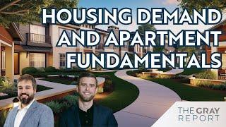 Housing Demand and Apartment Fundamentals